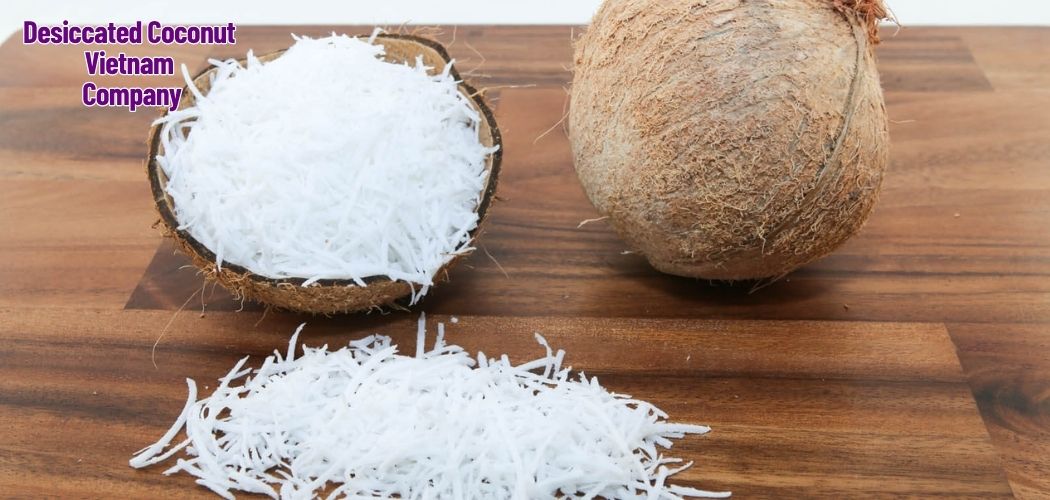 Desiccated Coconut Vietnam Company